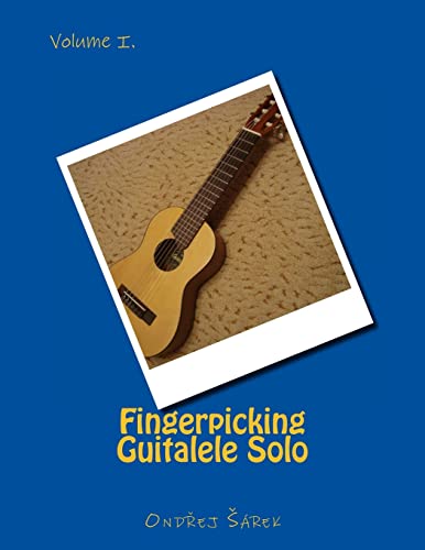 Stock image for Fingerpicking Guitalele Solo: volume I. (Volume 1) for sale by HPB-Emerald