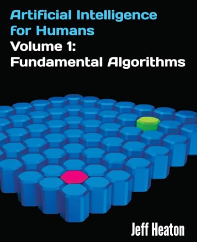 Stock image for Artificial Intelligence for Humans, Volume 1: Fundamental Algorithms (Volume 1) for sale by Anybook.com