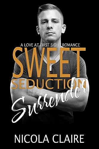 9781493683451: Sweet Seduction Surrender (Sweet Seduction, Book 4)