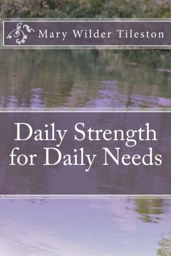 Imagen de archivo de Daily Strength for Daily Needs a la venta por Hawking Books
