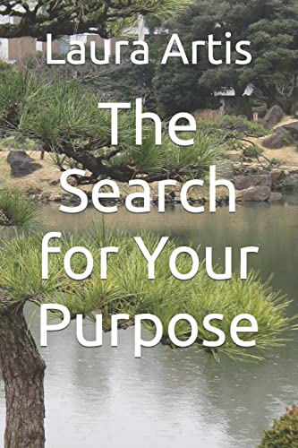Stock image for The Search for Your Purpose for sale by THE SAINT BOOKSTORE
