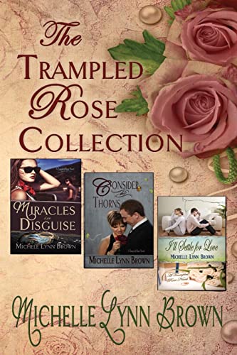 Stock image for The Trampled Rose Collection for sale by THE SAINT BOOKSTORE