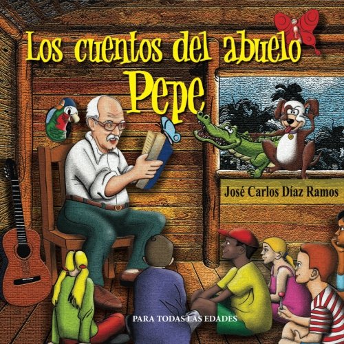 9781493694426: Los cuentos del abuelo Pepe