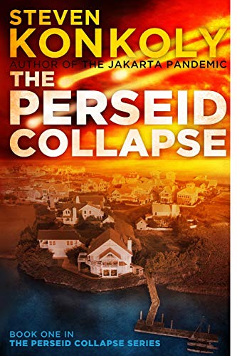 Imagen de archivo de The Perseid Collapse (The Perseid Collapse Series) a la venta por Decluttr