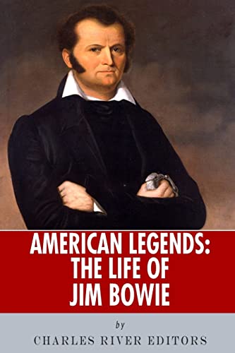 Beispielbild fr American Legends: The Life of Jim Bowie zum Verkauf von Save With Sam