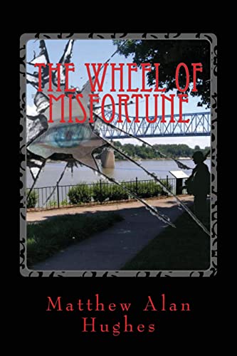 Beispielbild fr The Wheel of Misfortune zum Verkauf von THE SAINT BOOKSTORE