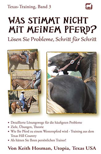 Stock image for Was stimmt nicht mit meinem Pferd Volume 3 TexasTraining for sale by PBShop.store US