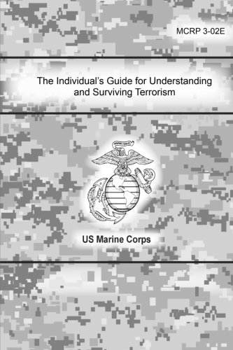 9781493709465: The Individual's Guide for Understanding and Surviving Terrorism