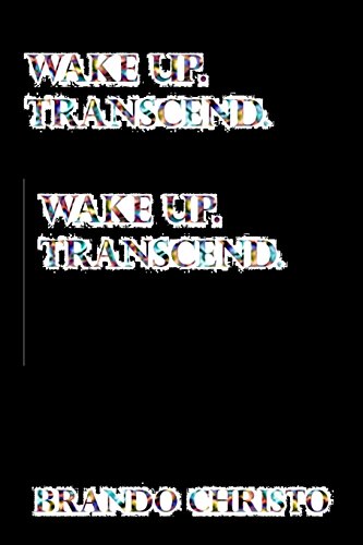 Stock image for Wake Up. Transcend. for sale by Hawking Books