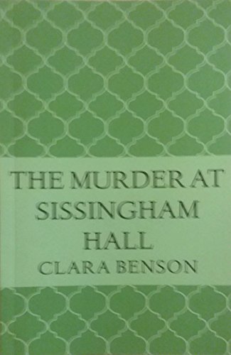 Beispielbild fr The Murder at Sissingham Hall (An Angela Marchmont Mystery Book 1) zum Verkauf von Books From California