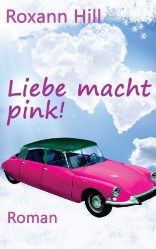 9781493721603: Liebe macht pink!