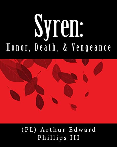 Imagen de archivo de Syren: Honor, Death, & Vengeance a la venta por THE SAINT BOOKSTORE