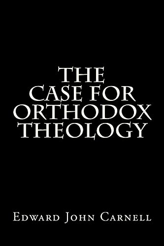 Stock image for Case for Orthodox Theology for sale by GreatBookPrices