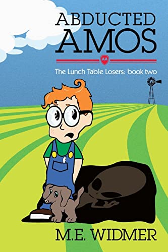 9781493731800: Abducted Amos: Volume 2 (The Lunch Table Losers)