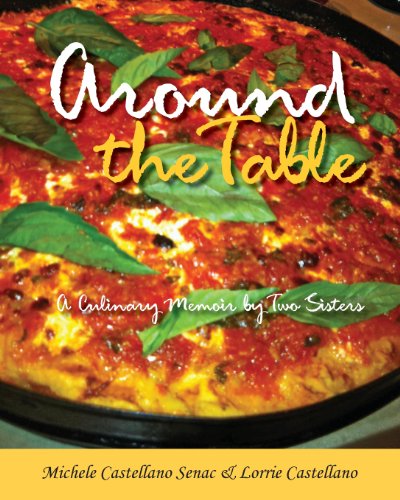 Stock image for Around the Table: A Culinary Memoir by Two Sisters for sale by SecondSale