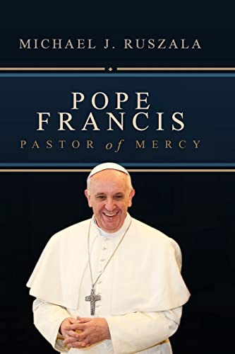 Stock image for Pope Francis: Pastor of Mercy for sale by SecondSale