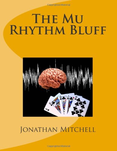 Imagen de archivo de The Mu Rhythm Bluff a la venta por Revaluation Books