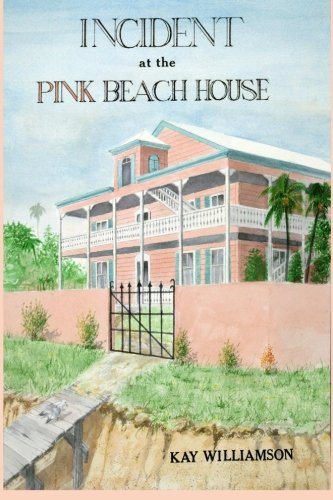 Stock image for Incident at the Pink Beach House for sale by SecondSale