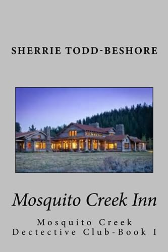 Imagen de archivo de Mosquito Creek Inn (The Mosquito Creek Detective Club) a la venta por SecondSale