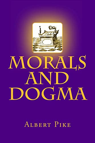 9781493747139: Morals and Dogma