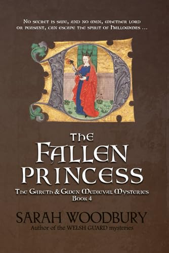 9781493749195: The Fallen Princess (The Gareth & Gwen Medieval Mysteries)