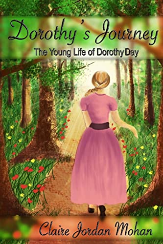 Stock image for Dorothy's Journey: The Young Life of Dorothy Day for sale by THE SAINT BOOKSTORE