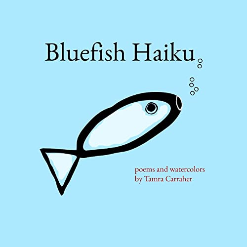 Imagen de archivo de bluefish haiku a la venta por THE SAINT BOOKSTORE