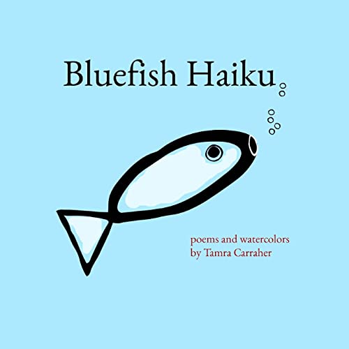 9781493750917: bluefish haiku