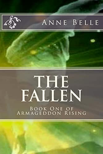 9781493751624: The Fallen: 1 (Armageddon Rising)