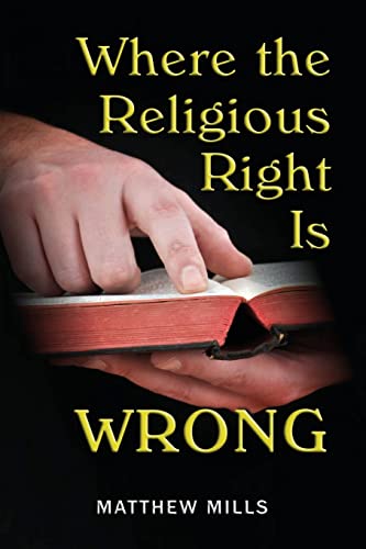 Beispielbild fr Where the Religious Right Is Wrong zum Verkauf von SecondSale
