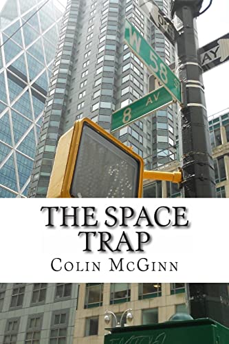 The Space Trap: Alan Swift Leaves Home (Paperback) - Professor of Philosophy Colin McGinn