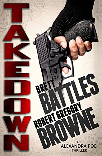 Stock image for Takedown (An Alexandra Poe Thriller) for sale by SecondSale