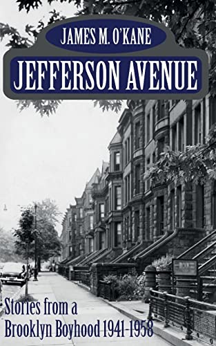 Imagen de archivo de Jefferson Avenue : Stories from a Brooklyn Boyhood 1941-1958 a la venta por Better World Books