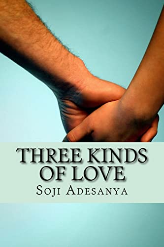 Stock image for Three Kinds of Love for sale by THE SAINT BOOKSTORE