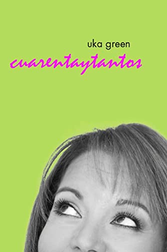 9781493770335: Uka Green: Cuarentaytantos