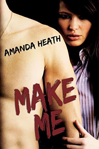 Beispielbild fr Make Me (Make or Break) zum Verkauf von HPB-Red