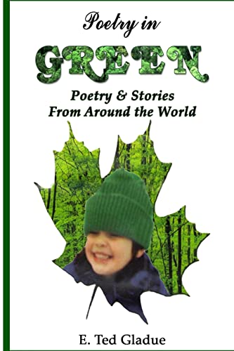 Stock image for Poetry In Green: Poetry & Stories from Around the World for sale by THE SAINT BOOKSTORE