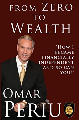 9781493774906: From Zero to Wealth