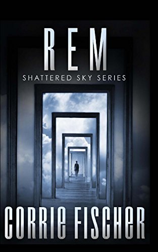 9781493778027: R.E.M. (Shattered Sky Series)