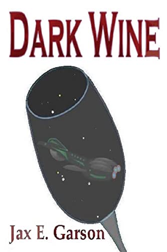 Stock image for Dark Wine for sale by THE SAINT BOOKSTORE