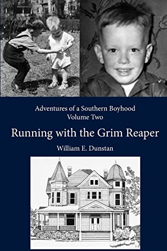 Stock image for Running with the Grim Reaper: (Adventures of a Southern Boyhood, Volume 2) for sale by Reader's Corner, Inc.