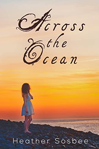 Stock image for Across the Ocean for sale by THE SAINT BOOKSTORE