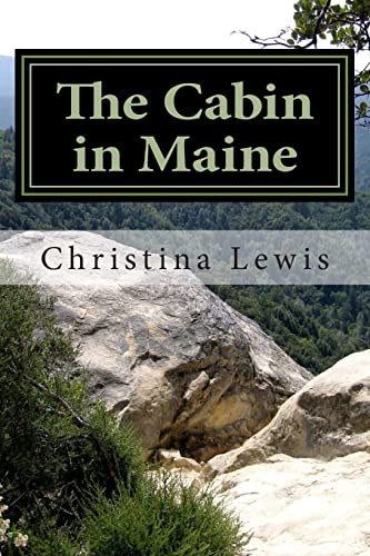 Beispielbild fr The Cabin In Maine zum Verkauf von THE SAINT BOOKSTORE
