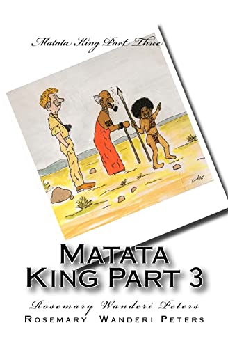 9781493789979: Matata King Part 3