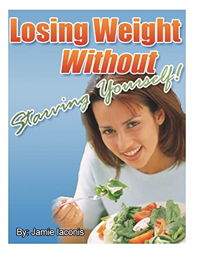 Stock image for Losing Weight Without Starving Yourself for sale by PBShop.store US