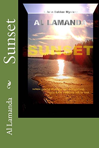 9781493794843: Sunset (A John Bekker Mystery)