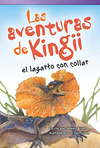 Stock image for Las aventuras de Kingii el lagarto con collar (Literary Text) (Spanish Edition) [Paperback] Brian, Janeen and Gershman, Jo for sale by Lakeside Books