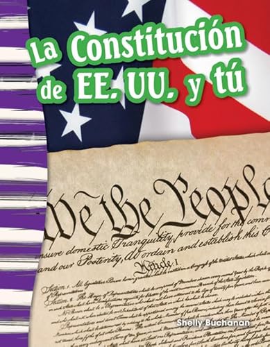 Stock image for Teacher Created Materials - Primary Source Readers Content and Literacy: La Constituci ³n de EE. UU. y t º (The U.S. Constitution and You) - - Grade 3 - Guided Reading Level M [Soft Cover ] for sale by booksXpress