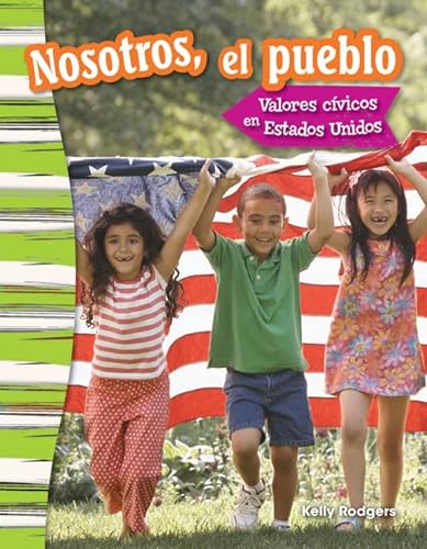 Stock image for Nosotros, El Pueblo: Valores Cvicos En Estados Unidos for sale by ThriftBooks-Dallas