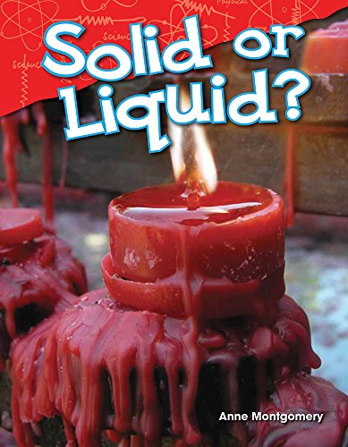 9781493811373: Solid or Liquid? (Library Bound) (Physical Science)